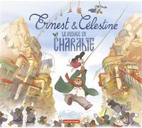 Ernest et Célestine - Le voyage en Charabie: L'album du film