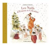 Ernest et Célestine – Les Noëls d'Ernest et Célestine: Recueil 3 histoires