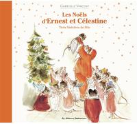 Ernest et Célestine - Les Noëls d'Ernest et Célestine Trois histoires de fêtes - Gabrielle Vincent - Casterman - broché - Album jeunesse