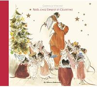 Ernest et Célestine - Noël chez Ernest et Célestine: Edition cartonnée dos toilé
