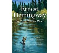 Big TwoHearted River by Ernest Hemingway Hardcover Book Ernest Hemingway (Auteur)