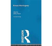 Ernest Hemingway Jeffrey Meyers (Auteur)