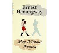 Ernest Hemingway Men Without Women (Poche) Vintage Classics
