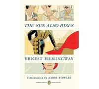 The Sun Also Rises – Penguin Classics – Édition Deluxe – Penguin Books