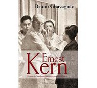Ernest Kern : Pionnier de l'anesthésie-réanimation moderne en France