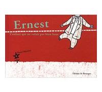 Ernest, l'enfant qui ne volait pas bien Henri Meunier (Auteur)