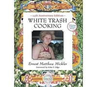 Ernest Matthew Mickler White Trash Cooking (Encuadernación de anillas)