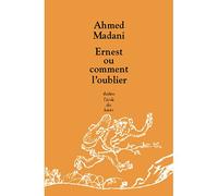 Ernest ou comment l'oublier - Ahmed Madani - Ecole Des Loisirs - broché - Contes et légendes jeunesse
