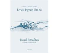 Pascal Bonafoux – Ernest Pignon-Ernest – Illustrations : Ernest Pignon-Ernest – Actes Sud