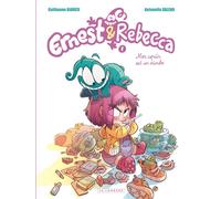 Ernest & Rebecca - Tome 1 - Mon copain est un microbe - Guillaume Bianco - Le Lombard Eds - cartonné - Bande dessinée jeunesse