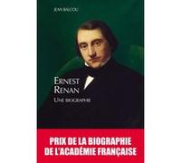 Jean Balcou – Ernest Renan – Une biographie – Champion