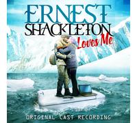Ernest Shackleton Loves Me / O Ernest Shackleton Loves Me Original Cast Re (CD)