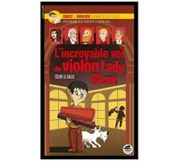 Ernest & Sherlock Apprentis Détectives - Tome 3 - L'incroyable Vol Du Violon Lady Blunt