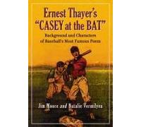 Ernest Thayer's "Casey At The Bat