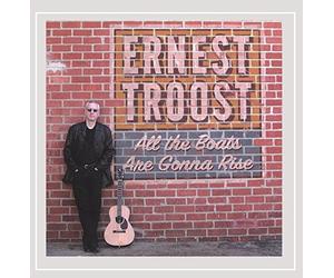 Ernest Troost - All The Boats are Gonna Rise