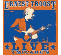 Ernest Troost - Ernest Troost Live at McCabe's
