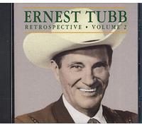 Ernest Tubb - Retrospective 2