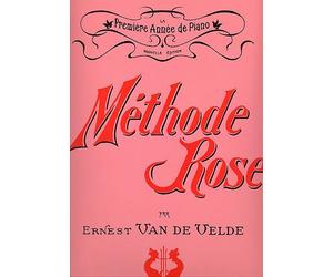 Ernest Van de Velde : Méthode Rose 1Ère Année (Version Traditionnelle). Partitions pour Piano