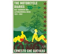 Ernesto Che Gueva The Motorcycle Diaries: Das Tagebuch der Lateinamerika (Poche)