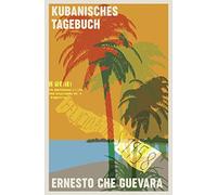 Ernesto Che Guevara Horst-Eckart Kubanisches Tagebuch: Erweiterte Neuau (Poche)