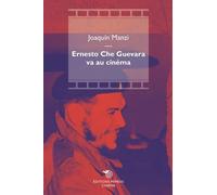 Ernesto Che Guevara va au cinéma