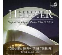 Ernesto Halffter Sinfonietta, Elegia and Psalms Xxii and Cxvi (Perez) (CD) Album