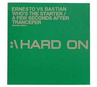 Ernesto Vs Bastian - Who is The Starter/a Few. [Import]