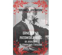Ernestyna Potowska-Rose Du judaïsme à l'athéisme et au féminisme