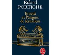 Ernetti et l'énigme de Jérusalem (La Machine Ernetti, Tome 2) Roland Portiche (Auteur)