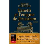 Ernetti et l'énigme de Jérusalem – Les Éditions Albin Michel