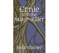 Ernie and the Mage-Killer
