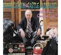 Ernie Carson & Castle Jazz Band - Wher'm I Gonna Live