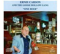 Ernie Carson & Goose Hollow Ga - One Beer