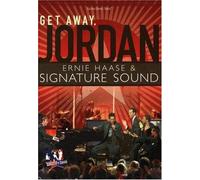 Ernie Haase & Signature - Get Away Jordan
