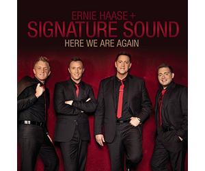 Ernie Haase & Signature - Here We Are Again
