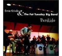 Ernie Krivda & Fat Tuesday Big - Perdido
