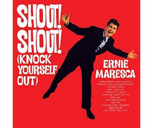 Ernie Maresca - Shout Shout (Knock Yourself Out)