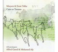 Ernie|Maryem Tollar - Du Caire à Toronto
