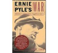 Ernie Pyle's War James Tobin (Auteur)