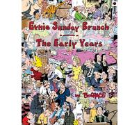 Ernie Sunday Brunch: The Early Years