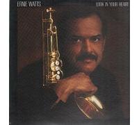 Ernie Watts - Ernie Watts - Look In Your Heart - Elektra