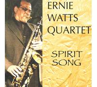 Ernie Watts - Spirit Song