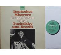 Ernst Busch / Instrumentalgruppe unter der Leitung von Walter Goehr und Adolf-Fritz Guhl - Deutsches Misere / Ernst Busch singt Tucholsky und Brecht / Instrumentalgruppe unter der Leitung von Walter Goehr und Adolf-Fritz Guhl / Aufnahme VEB Deutsche Schallplatten Berlin / 1967 / Bildhülle / Deutsche Grammophon Gesellschaft LITERARISCHES ARCHIV # F 807 CLUB-SONDERAUFLAGE / Deutsche Pressung / 12" Vinyl Langspiel Schallplatte