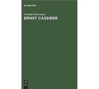 Ernst Cassirer Ein Philosoph Der Europaeischen Moderne by Oswald Schwemmer Hardcover Book Oswald Schwemmer (Auteur)