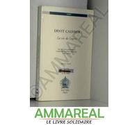 Ernst Cassirer, La Vie De L'esprit. Essai Sur L'unité Systématique De La Philosophie Des Formes Symboliques Et De La Culture