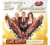 Ernst & die Egerländer Musikanten Hutter - Das Beste aus 15 Jahren