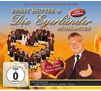 Ernst & die Egerländer Musikanten Hutter - Das Feuer Brennt Weiter-Deluxe Edition