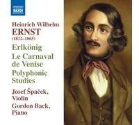 Ernst – Erlkönig – Le Carnaval de Venise – NAXOS