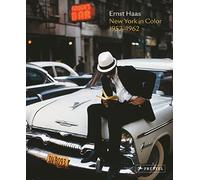Ernst Haas – New York in Color, 1952-1962 – anglais – Prestel