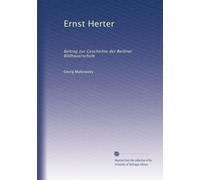 Ernst Herter - Beitrag zur Geschichte der Berliner Bildhauerschule